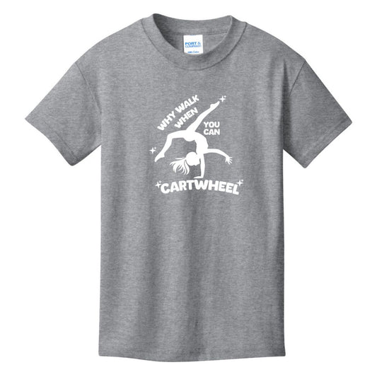 Why walk when you can cartwheel? - Fun Gymnastics Youth T-shirt