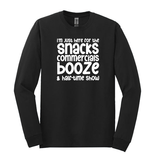 Fun Football Long Sleeve T-Shirt for us fans who are just there for the Halftime Show, Commercials, Snacks and Booze!