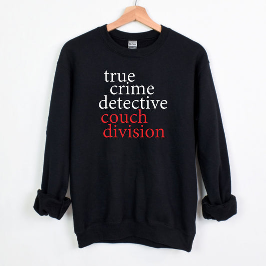True Crime Detective - Couch Division - Heavy Blend Unisex Crewneck Sweatshirt