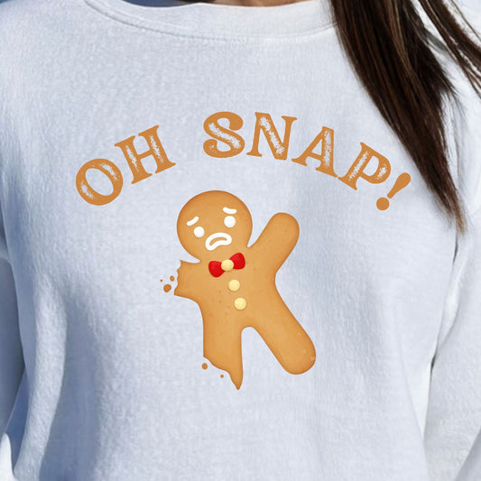 OH SNAP! Fun and Festive Gingerbread Cookie Sweatshirt