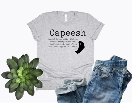 Capeesh - T-shirt drôle avec dicton italien