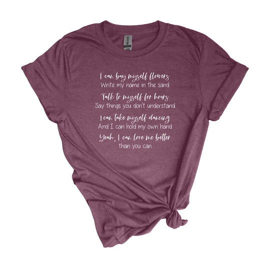 I can buy myself flowers - LYRICS - Adult Unisex Soft Tee