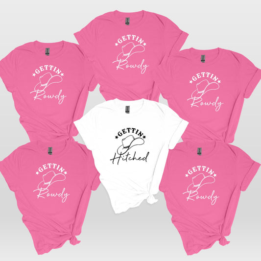 Gettin' Hitched / Getting Rowdy - Fun, Soft Bachelorette Shirts