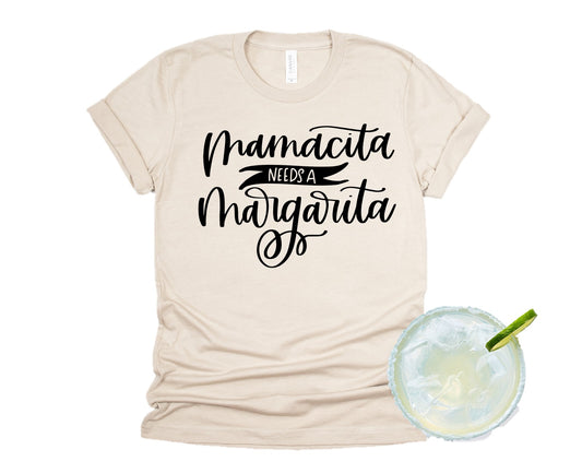 Mamacita Needs a Margarita Tee