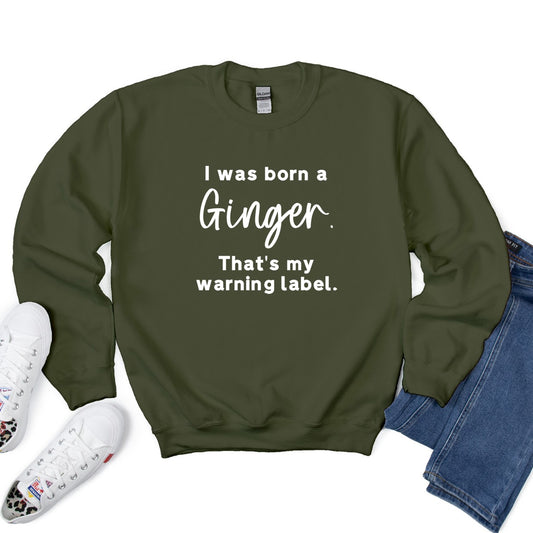 Je suis né gingembre - Tee ou Sweatshirt