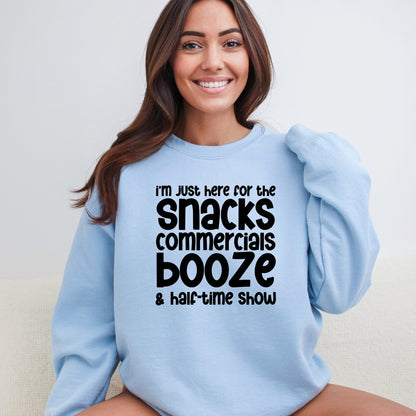 I'm just here for the snacks, commercials, booze & halftime show - Fun Football Crewneck Sweatshirt