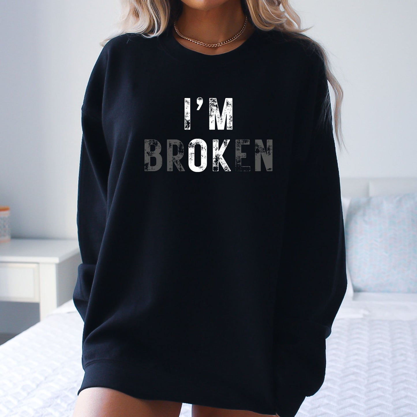 I'M OK | I'M BROKEN - Distressed Graphic Apparel