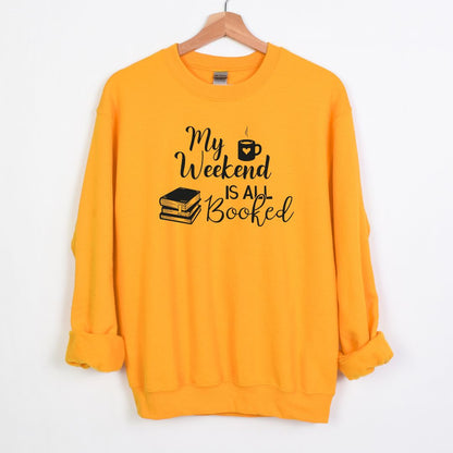 My Weekend is all BOOKED - Crewneck Sweatshirt