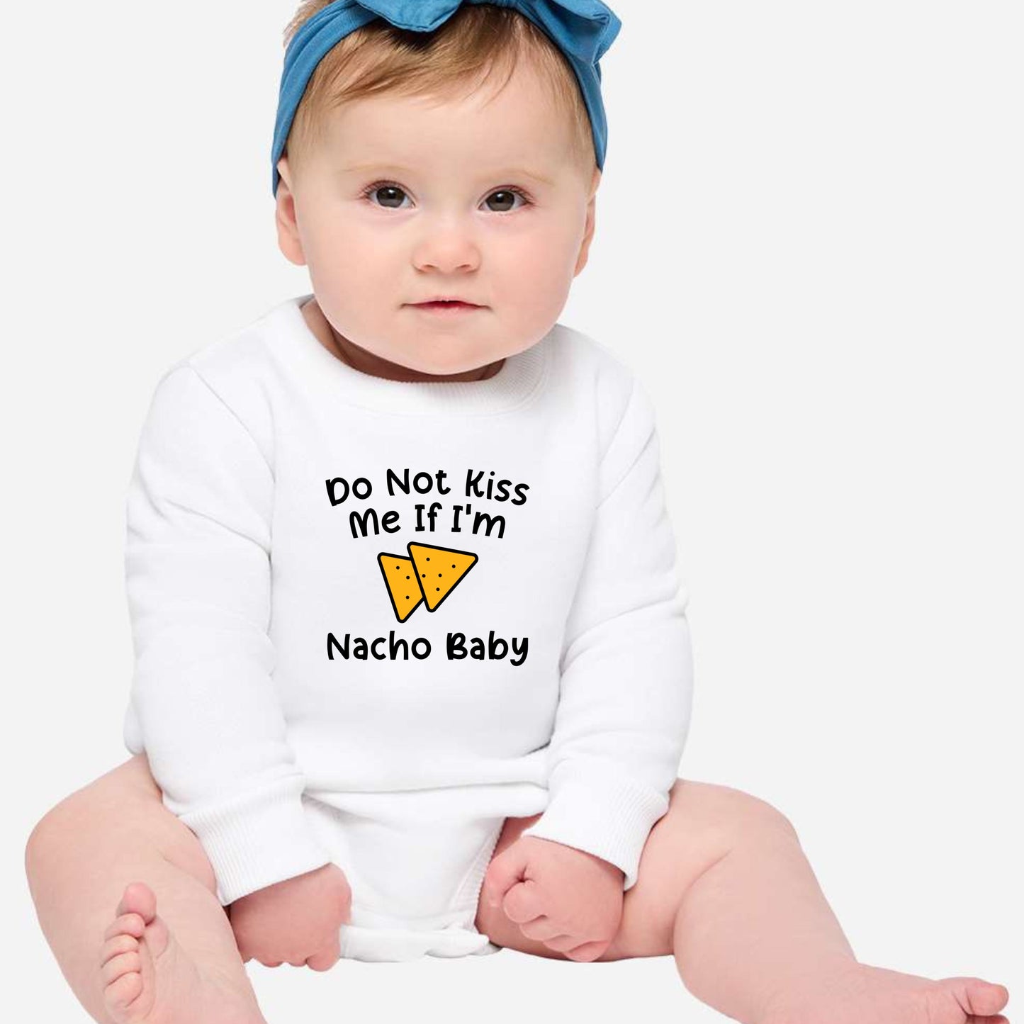 Do Not Kiss Me If I'm Nacho Baby - Infant Long Sleeve Fleece Bodysuit