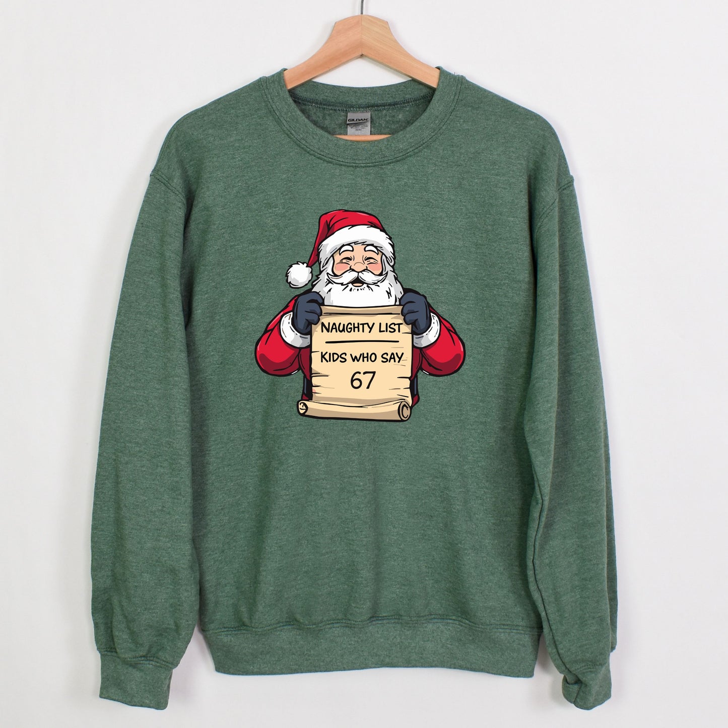 Naughty List - Kids who say "6 7" - Funny Tee or Sweatshirt featuring Santa with Naughty List Sign