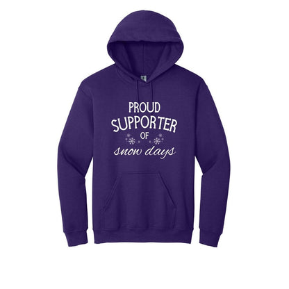 Proud Supporter of Snow Days - Crewneck or Hoodie Sweatshirt