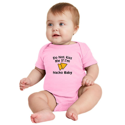 Do Not Kiss Me If I'm Nacho Baby - Infant Ribbed Bodysuit