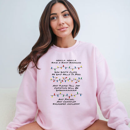 Monica Monica Have a Happy Hanukkah - Funny Friends inspired Tee or Sweatshirt