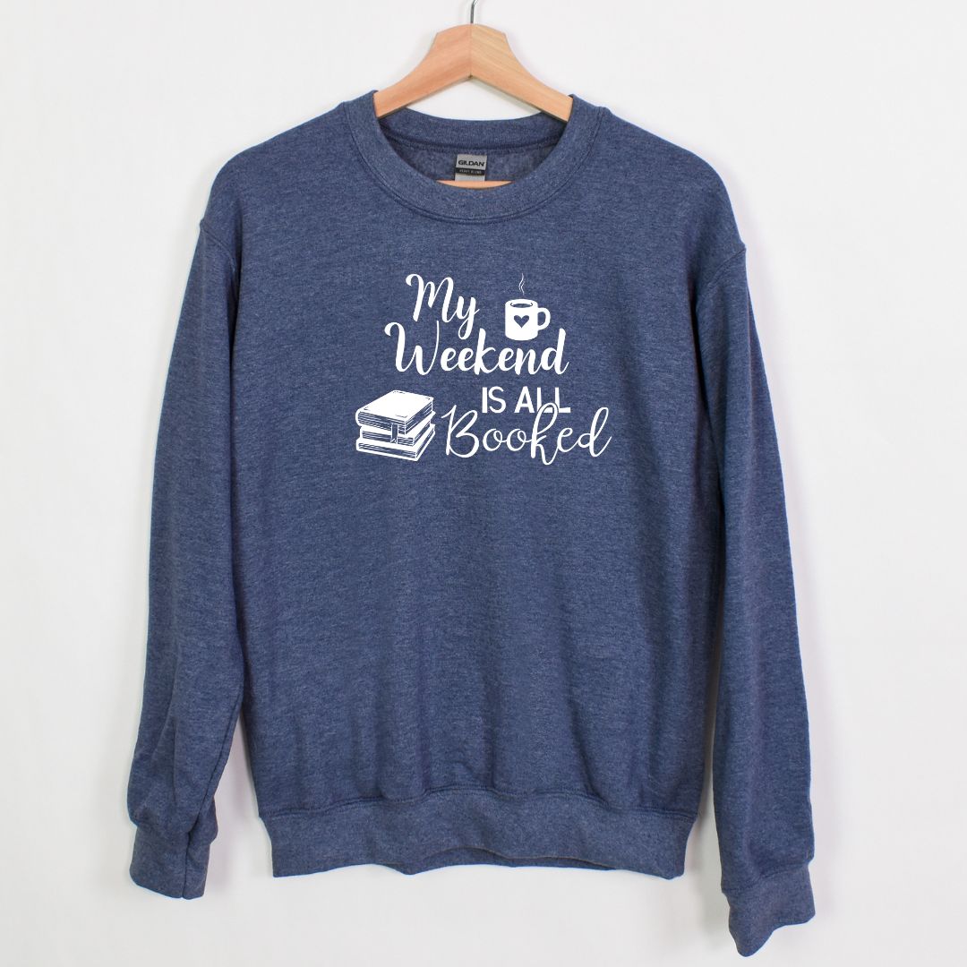 My Weekend is all BOOKED - Crewneck Sweatshirt