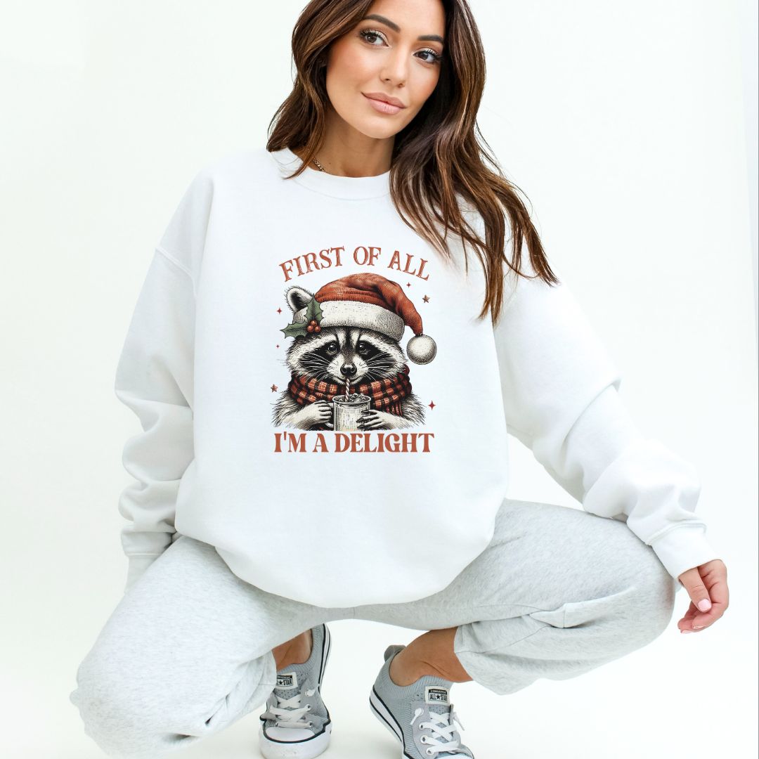 FIRST OF ALL...I'M A DELIGHT - Gildan Heavy Cotton Crewneck Sweatshirt - FESTIVE RACCOON
