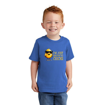 I'm just here for the Chicks - Fun Chick Themed Toddler T-shirt