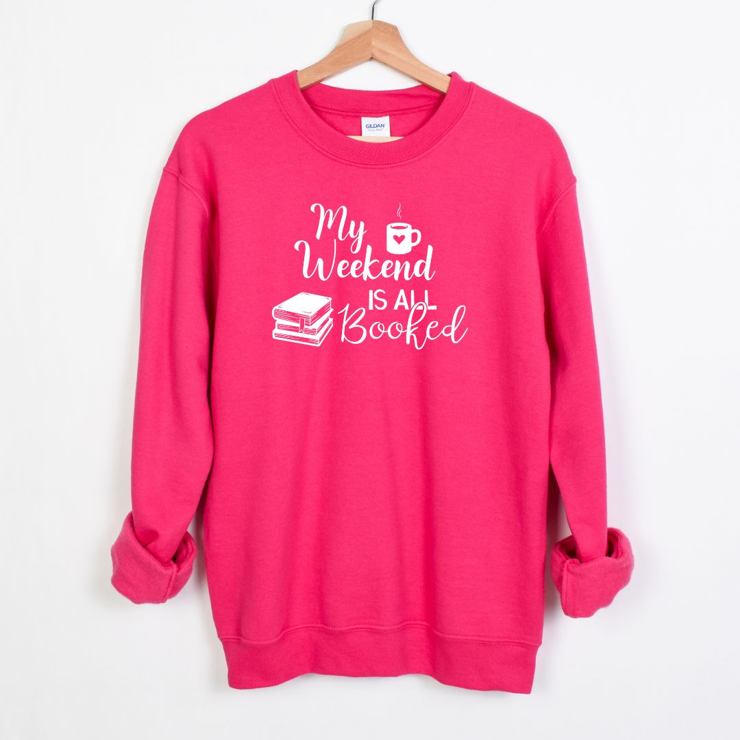 My Weekend is all BOOKED - Crewneck Sweatshirt