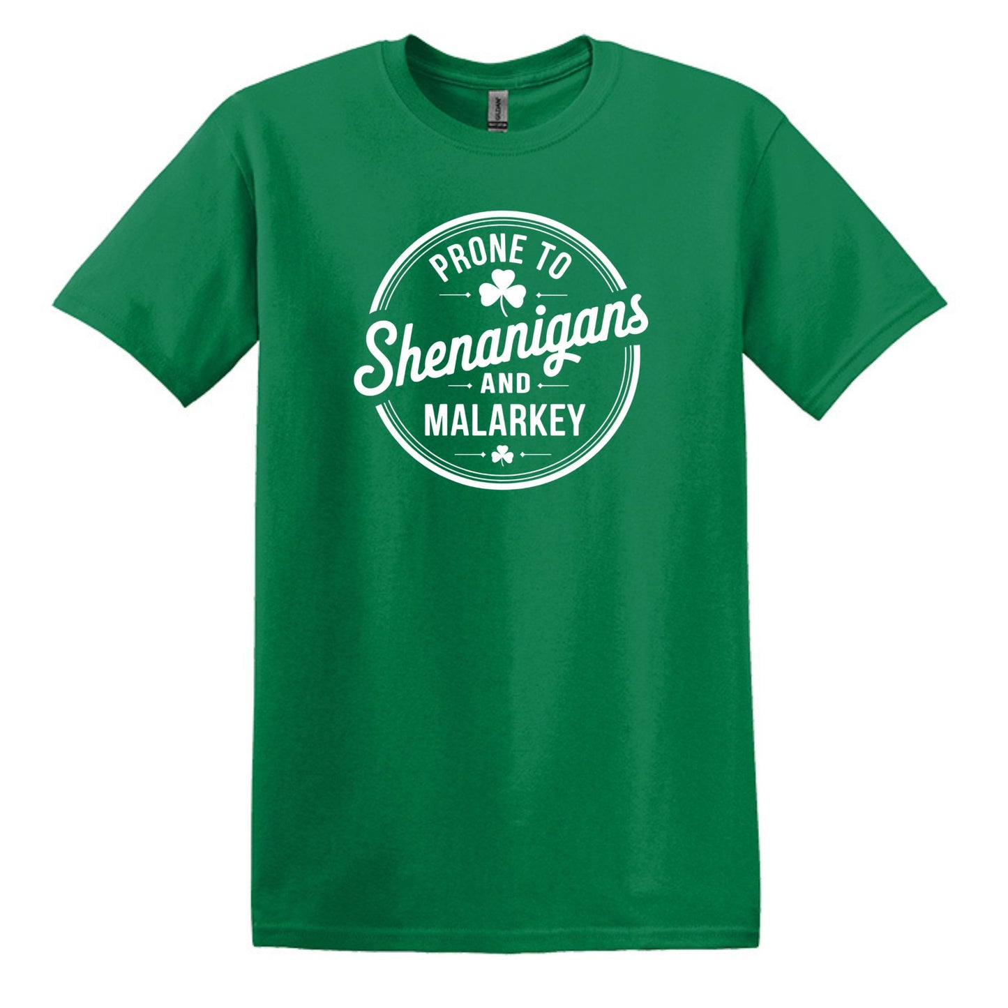 Prone to Shenanigans & Malarkey - Hilarious Irish Gildan Softstyle T-shirt
