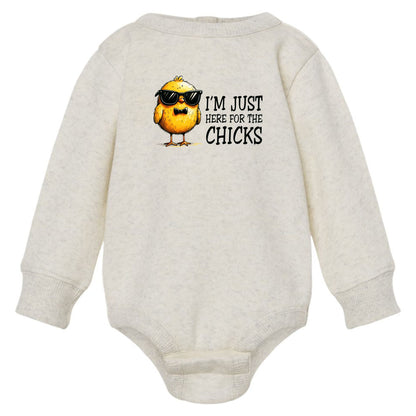 I'm just here for the Chicks - Adorable fleece crewneck for infants and toddlers