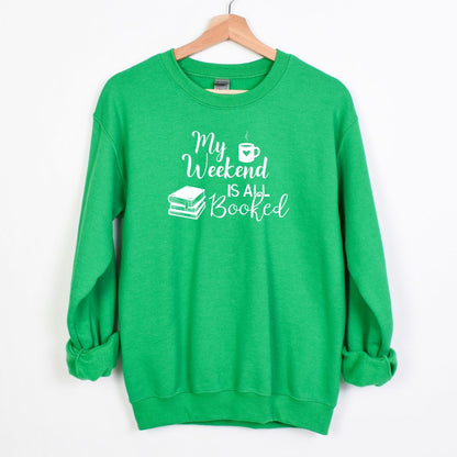 My Weekend is all BOOKED - Crewneck Sweatshirt