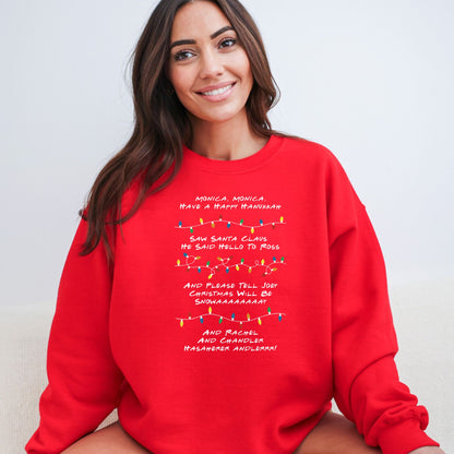 Monica Monica Have a Happy Hanukkah - Funny Friends inspired Tee or Sweatshirt