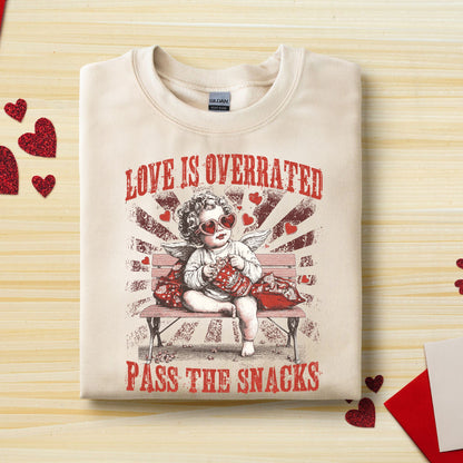 Love is Overrated - Pass the Snacks - Funny Valentine Heavy Blend Crewneck