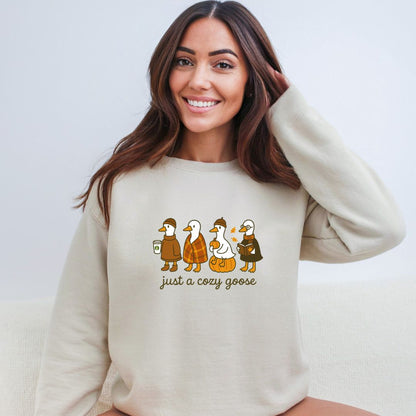 JUST A COZY GOOSE - ADORABLE AND FUN FALL CREWNECK SWEATSHIRT