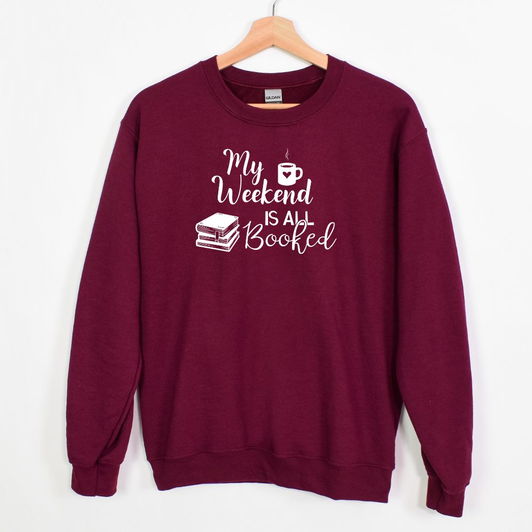 My Weekend is all BOOKED - Crewneck Sweatshirt