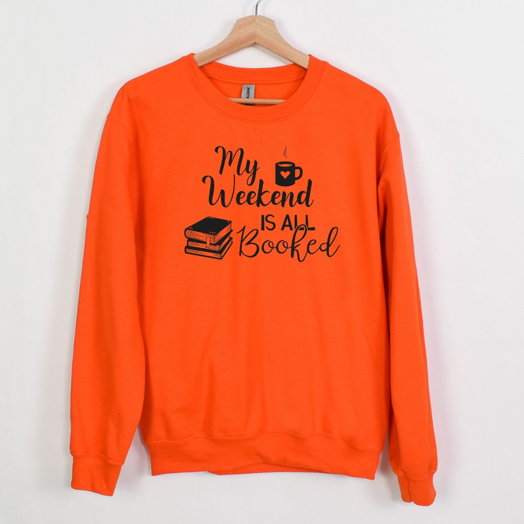 My Weekend is all BOOKED - Crewneck Sweatshirt