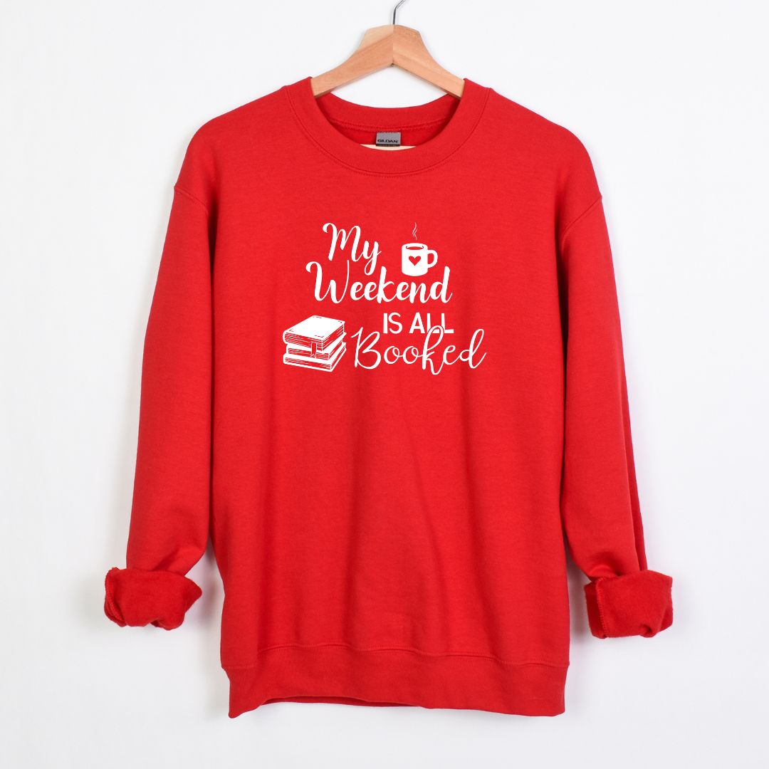 My Weekend is all BOOKED - Crewneck Sweatshirt