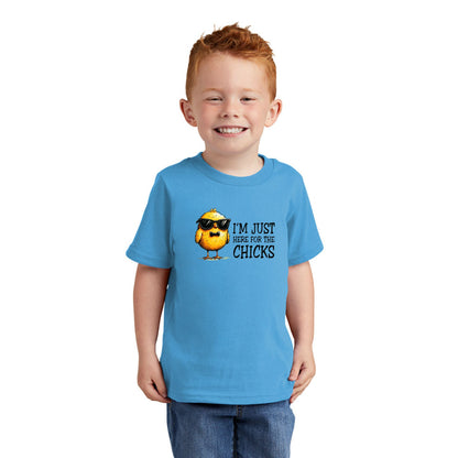 I'm just here for the Chicks - Fun Chick Themed Toddler T-shirt