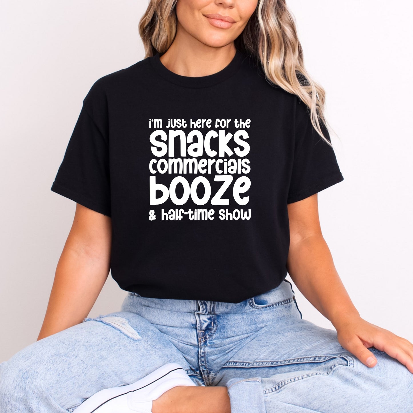 I'm just here for the Snacks, Commercials, Booze & Halftime Show - Adult Soft-style T-shirt for those who are just there for the halftime show.