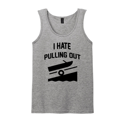I hate pulling out (my boat) - Men's Tank Top