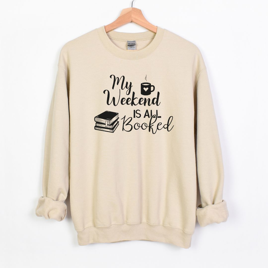 My Weekend is all BOOKED - Crewneck Sweatshirt