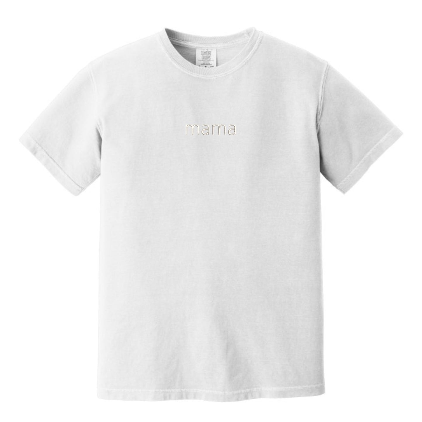 MAMA Minimalist Monochrome Embroidered Comfort Colors® T-Shirt