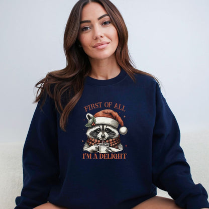 FIRST OF ALL...I'M A DELIGHT - Gildan Heavy Cotton Crewneck Sweatshirt - FESTIVE RACCOON