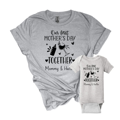 Our First Mother's Day Together Matching tops for Mom and Baby