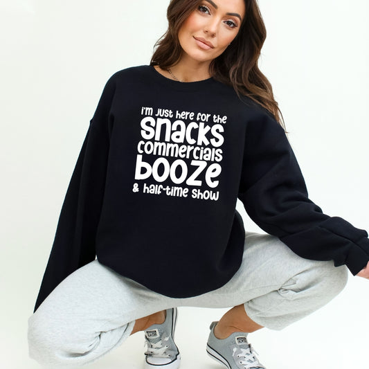 I'm just here for the snacks, commercials, booze & halftime show - Fun Football Crewneck Sweatshirt