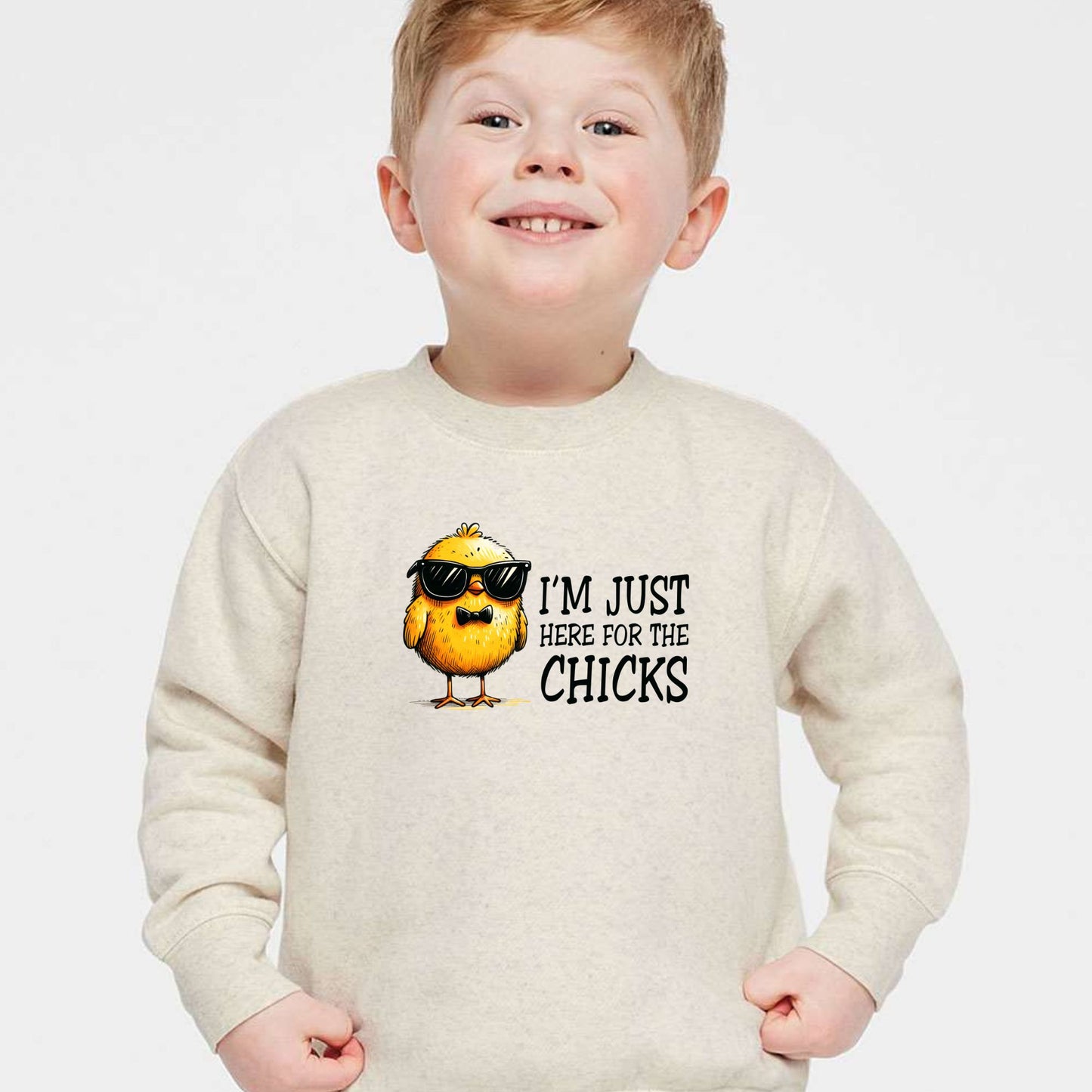 I'm just here for the Chicks - Adorable fleece crewneck for infants and toddlers