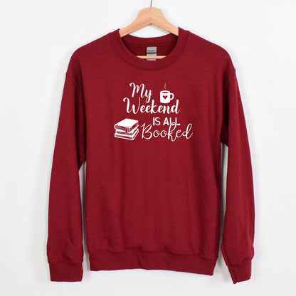 My Weekend is all BOOKED - Crewneck Sweatshirt