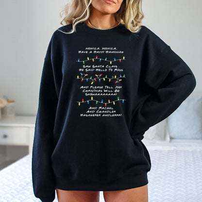 Monica Monica Have a Happy Hanukkah - Funny Friends inspired Tee or Sweatshirt