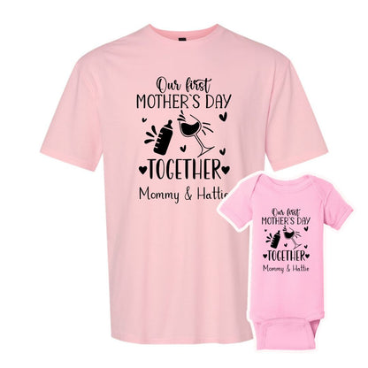 Our First Mother's Day Together Matching tops for Mom and Baby