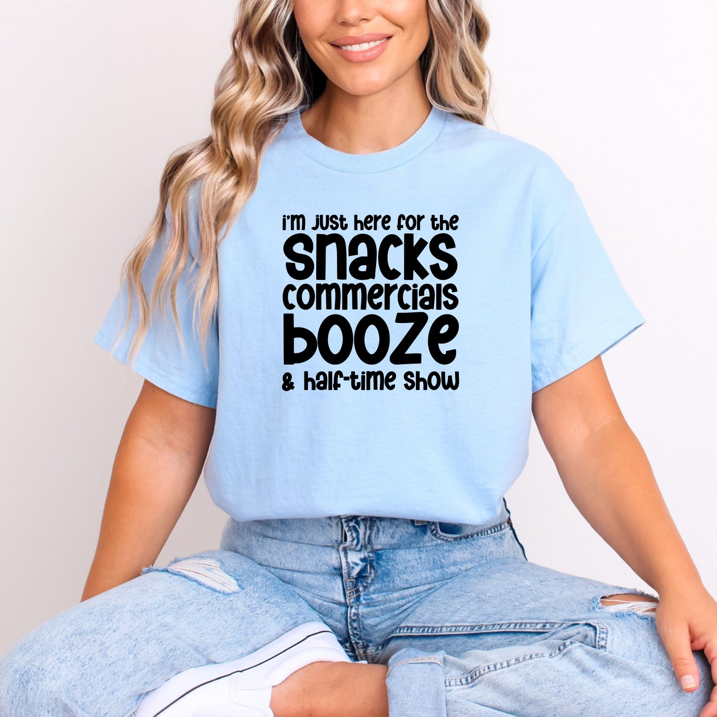 I'm just here for the Snacks, Commercials, Booze & Halftime Show - Adult Soft-style T-shirt for those who are just there for the halftime show.