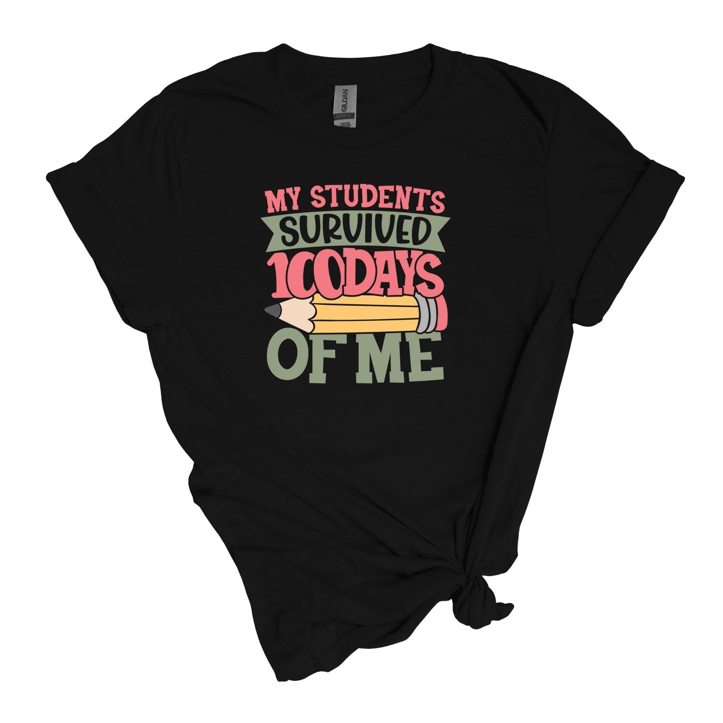 ¡Mis alumnos sobrevivieron 100 días de mí! - Camisa para profesores - Camiseta unisex para adultos de estilo suave 