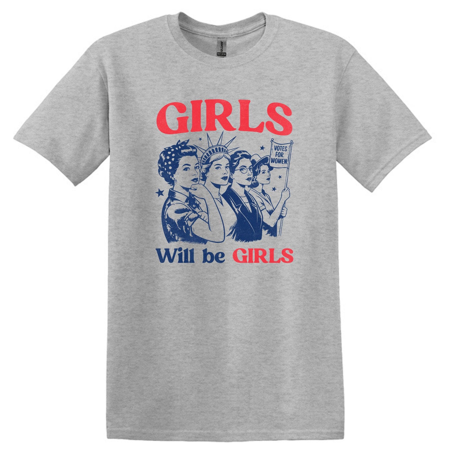 Girls Will Be Girls – Patriotic Graphic T-Shirts & Sweatshirts