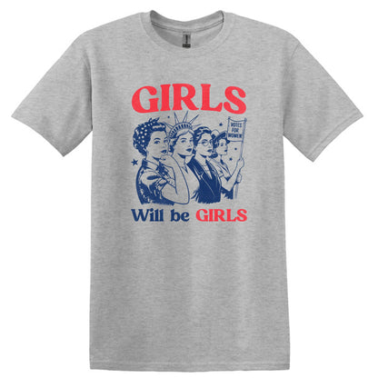 Girls Will Be Girls – Patriotic Graphic T-Shirts & Sweatshirts