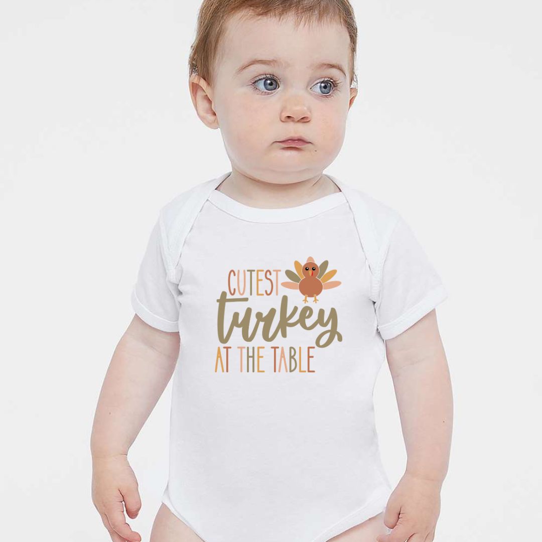 Cutest Turkey at the table - Infant and Toddler sizes available