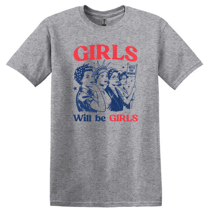 Girls Will Be Girls – Patriotic Graphic T-Shirts & Sweatshirts