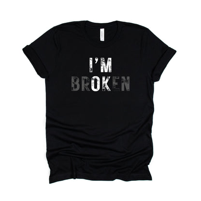 I'M OK | I'M BROKEN - Distressed Graphic Apparel
