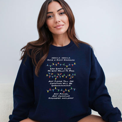 Monica Monica Have a Happy Hanukkah - Funny Friends inspired Tee or Sweatshirt